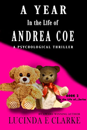 A Year in the Life of Andrea Coe