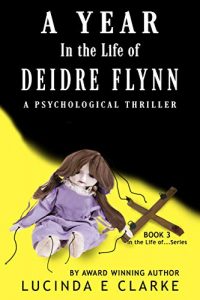 A Year in the Life of Deidre Flynn