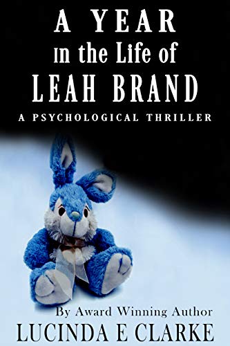 A Year in the Life of Leah Brand