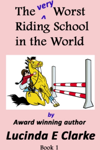 The very Worst Riding School in the World